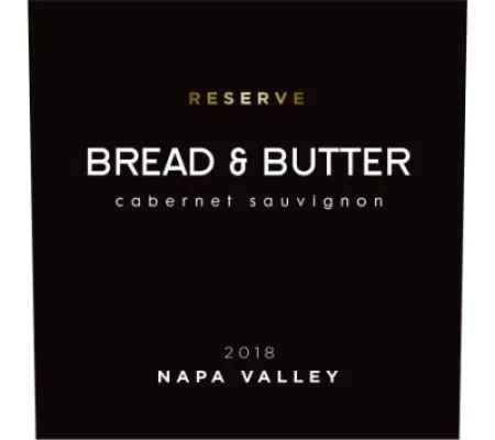 Bread & Butter Cabernet Sauvignon, Reserve